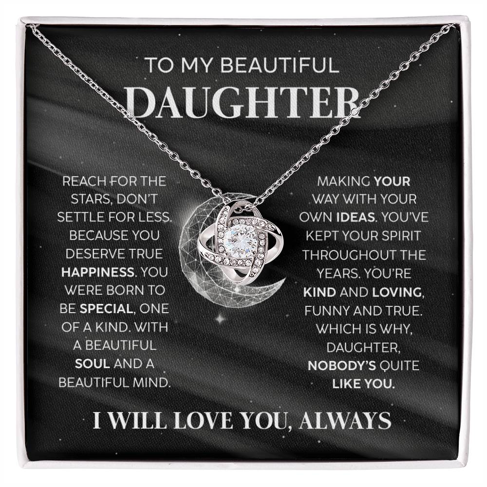 To my beautiful daughter - My true happiness