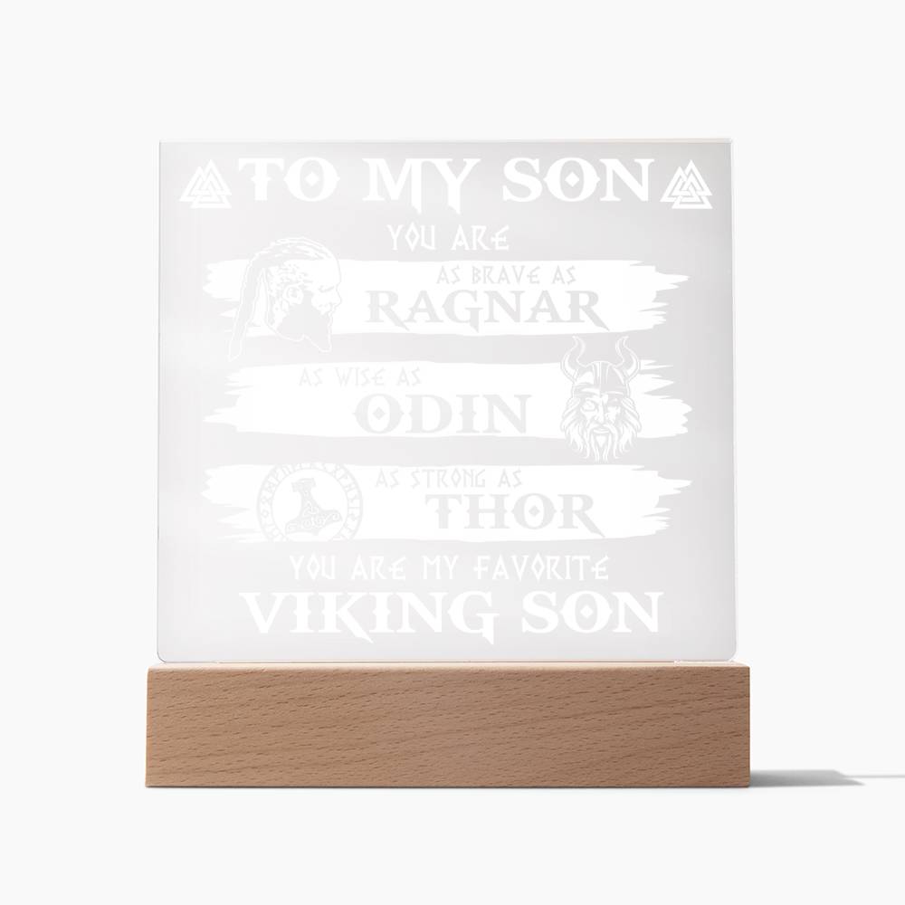 To my son - My Viking - Acrylic plaque