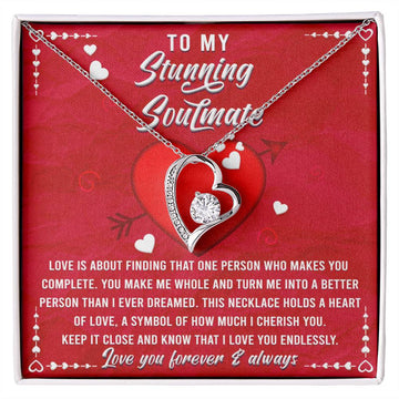 To my stunning soulmate - That one person