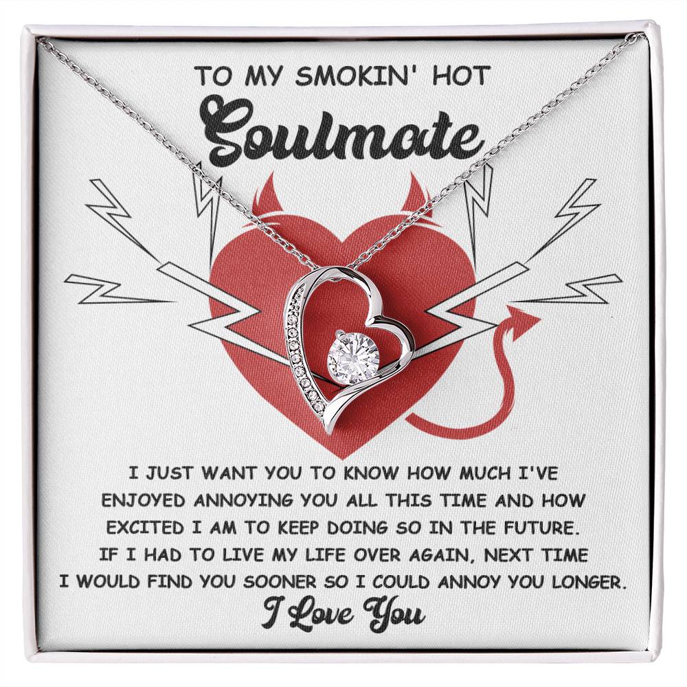 Soulmate 'Annoy You Longer' Forever Love Necklace